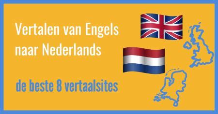 vertaal nederlands engels vertalen